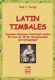 Latin-Timbales: Percussion-Lehrbuch mit CD