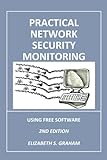 Practical Network Security Monitoring: Using Free Software