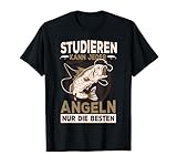 Studieren kann jeder Angeln nur die Besten Sprüche Vatertag T-Shirt