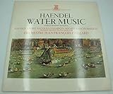 Erato STU 70773 - Haendel - Water Music - Enregistrement intégral - Maurice André, Bernard Soustrot (Trompettes) - Maxence Larrieu (Flûte) - Jean-Claude Jaboulet, Jacques Chambon (Hautbois) - Georges Delvigne, Robert Tassin, Michel Garcin-Marrou, André Revertégat (Cors) - Gérard Jarry, Huguette Déat (Violons) - Christian Lormand (Alto) - Constance Maurelet (Violoncelle)- Anne-Marie Beckensteiner (Clavecin) - Orchestre : Jean François Paillard - Album Vinyle LP 33 tours (Et Non CD)