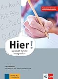 Hier!: Deutsch für die Integration. Schreibtrainer zum Vorkurs für Zweitschriftlernende