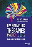 Les nouvelles thérapies psychédéliques (French Edition)