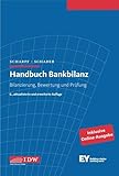 Handbuch Bankbilanz: Bilanzierung, Bewertung und Prüfung