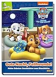 PAW Patrol: Gute Nacht, Fellfreunde!: Meine liebsten Geschichten zum Einschlafen