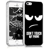 kwmobile Hülle kompatibel mit Apple iPhone SE (1.Gen 2016) / iPhone 5 / iPhone 5S - Handyhülle - Handy Case Don't Touch My Phone Weiß Schwarz