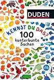 Duden 24+: Kennst du das? 100 kunterbunte Sachen: ab 24 Monaten