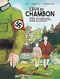 Ceux du Chambon - 1939-1944 Deux frères sauvés par les Justes (French Edition)