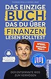 Das einzige Buch, das Du über Finanzen lesen solltest: Der entspannte Weg zum Vermögen – Von den Machern des YouTube-Erfolgs 'Finanzfluss' | Ratgeber für Geldanlage an der Börse mit ETF & Aktien