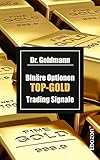 Binäre Optionen TOP-GOLD Trading Signale