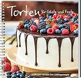 Torten für Gäste und Feste: Landfrauen verraten ihre Lieblingsrezepte. Von Apfel-Nuss-Sahne-Torte bis Weincremetorte: einfache bis raffinierte ... Torten gegliedert nach Jahreszeit und Anlass